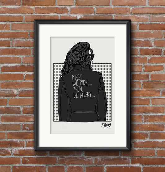 First We Ride... Then We Whisky A3 Art Print - The SToOFy Store